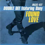 12inch Vinyl Single - Double Dee Featuring Dany - Found Love