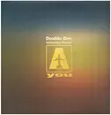 2 x 12inch Vinyl Single - Double Dee Featuring Dany - You