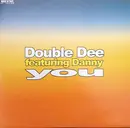 12inch Vinyl Single - Double Dee Featuring Dany - You