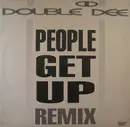 12inch Vinyl Single - Double Dee - People Get Up (Remix)