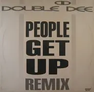 Double Dee - People Get Up (Remix)