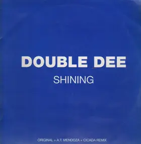 Double Dee - Shining