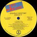 12inch Vinyl Single - Double Destiny - Prove It