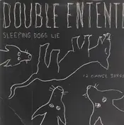 Double Entente - Sleeping Dogs Lie