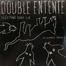 12inch Vinyl Single - Double Entente - Sleeping Dogs Lie