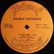 Double Exposure - 10 Per Cent / My Love Is Free