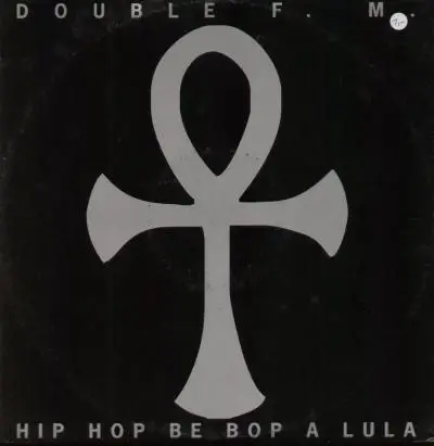 Double FM - Hip Hop Be Bop Lula