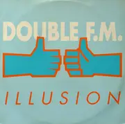 12inch Vinyl Single - Double FM - Illusion