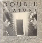 Double Feature - Rapid Eye Movement