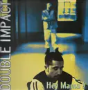 12'' - Double Impact - Hey Mama