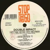 Double Impact - Let The Music Set Me Free