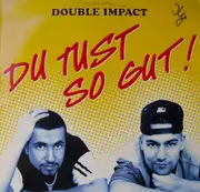 12inch Vinyl Single - Double Impact - Du Tust So Gut