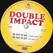 12inch Vinyl Single - Double Impact - Du Tust So Gut