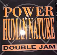 Double Jam - The Power Of Human Nature