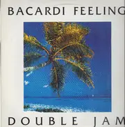 Double Jam - Bacardi Feeling