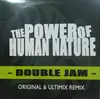 12inch Vinyl Single - Double Jam - The Power Of Human Nature