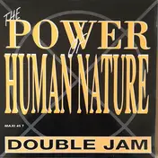 double jam - The Power Of Human Nature