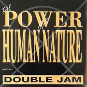 12inch Vinyl Single - Double Jam - The Power Of Human Nature