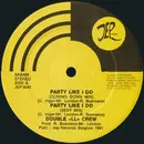 12inch Vinyl Single - Double 'LL' Crew - Party Like I Do