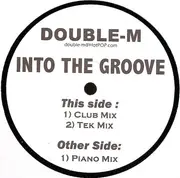 12inch Vinyl Single - Double-M - Into The Groove