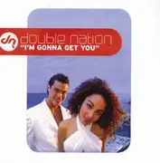 12'' - Double Nation - I'm Gonna Get You