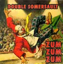 12inch Vinyl Single - Double Somersault - Zum Zum Zum