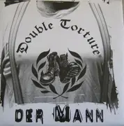7inch Vinyl Single - Double Torture - Der Mann - EP