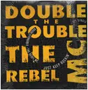 12inch Vinyl Single - Double Trouble + Rebel MC - Just Keep Rockin'