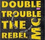 Double Trouble - Just Keep Rockin'