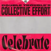 7inch Vinyl Single - Double Trouble - Celebrate