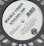 Double Vision - Knockin' 2000