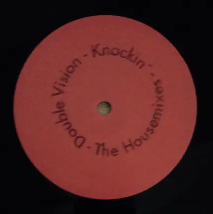 Double Vision - Knockin' (The Housemixes)