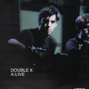 Double X - a:live