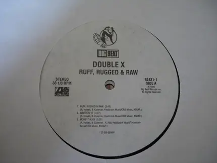 Double X - Ruff, Rugged & Raw