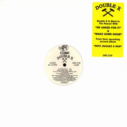 Double XX Posse - He Asked For It / Make Some Noise