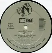 Double XX Posse - Not Gonna Be Able To Do It
