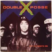 Double XX Posse - Put Ya Boots On