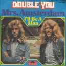 7inch Vinyl Single - Double You - Mrs. Amsterdam