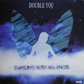 Double You - Dancing With An Angel