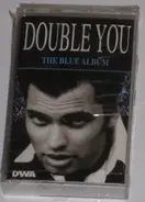 Double You - The Blue Album
