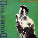7inch Vinyl Single - Double You - Who's Fooling Who