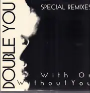 Double You - With Or Without You (Special Remixes)