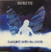 Double You - Dancing With An Angel