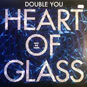 Double You - heart of glass