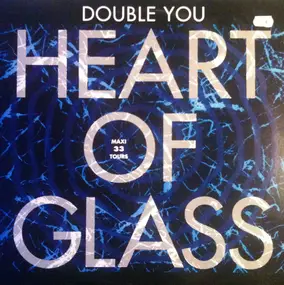 Double You - heart of glass