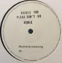 12inch Vinyl Single - Double You - Please Don't Go (Remix)