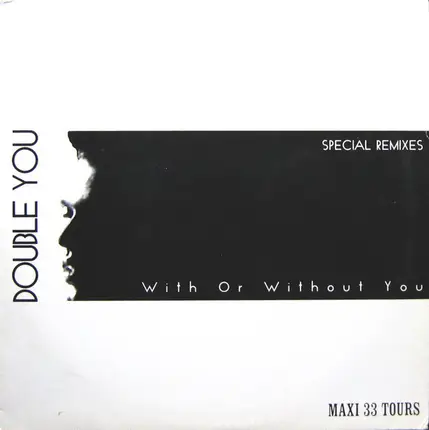 Double You - With Or Without You (Special Remixes)