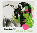 CD - Double U - Life Behind A Window