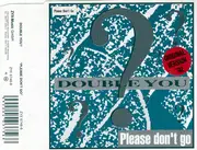 CD Single - Double You? - Please Don't Go