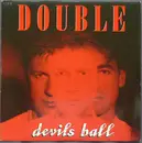 7inch Vinyl Single - Double - Devils Ball